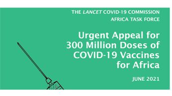 Urgent Appeal for 300 Million Doses of COVID-19 Vaccines for Africa